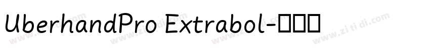 UberhandPro Extrabol字体转换